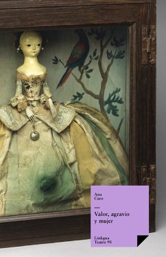 buecher Valor agravio y mujer (eBook ePUB) von Ana Caro Mallén de Soto - bücher.de