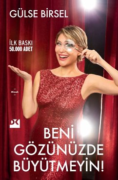 buecher Beni Gözünüzde Büyütmeyin (eBook ePUB) von Gülse Birsel - bücher.de