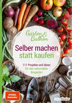 buecher Selber machen statt kaufen - Garten und Balkon (eBook ePUB) - bücher.de