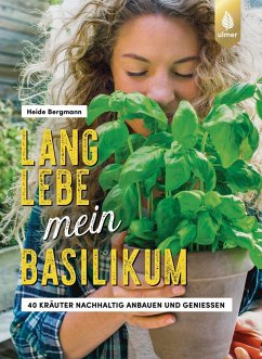 buecher Lang lebe mein Basilikum (eBook PDF) von Heide Bergmann - bücher.de
