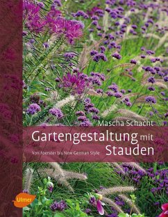 buecher Gartengestaltung mit Stauden (eBook ePUB) von Mascha Schacht - bücher.de