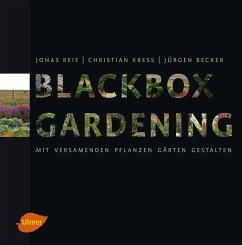 buecher Blackbox-Gardening (eBook PDF) von Jonas Reif; Christian Kreß - bücher.de