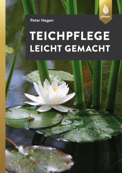 buecher Teichpflege leicht gemacht (eBook PDF) von Peter Hagen - bücher.de