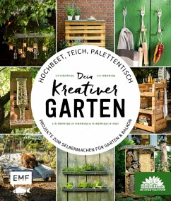 buecher Hochbeet Teich Palettentisch - Projekte zum Selbermachen für Garten & Balkon … von Die Stadtgärtner - bücher.de Bis zu 55% Rabatt