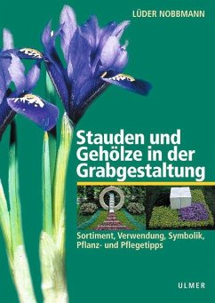 buecher Stauden und Gehölze in der Grabgestaltung (eBook PDF) von Lüder Nobbmann - bücher.de