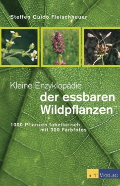 buecher Kleine Enzyklopädie der essbaren Wildpflanzen (eBook ePUB) von Steffen Guido Fleischhauer - bücher.de