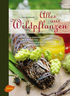 buecher Alles aus Wildpflanzen (eBook PDF) von Coco Burckhardt - bücher.de