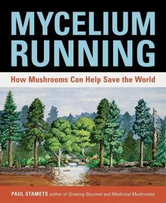 buecher Mycelium Running (eBook ePUB) von Paul Stamets - bücher.de