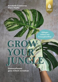 buecher Grow your Jungle (eBook PDF) von Annabelle Cummerow; Glenn Miotke - bücher.de