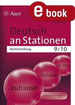 buecher Deutsch an Stationen. Rechtschreibung 9-10 (eBook PDF) von Winfried Röser - bücher.de