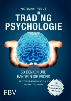 buecher Tradingpsychologie - So denken und handeln die Profis (eBook PDF) von Welz Norman - bücher.de