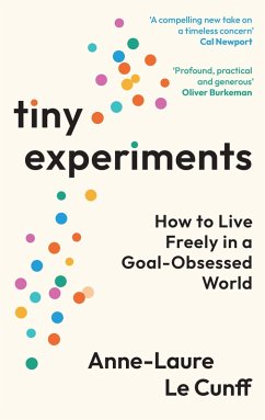 buecher Tiny Experiments (eBook ePUB) von Anne-Laure Le Cunff - bücher.de