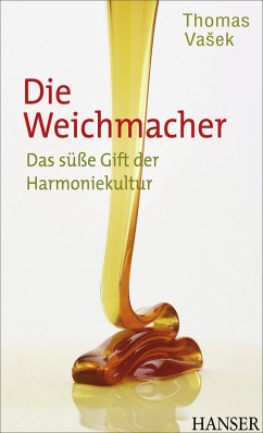 buecher Die Weichmacher (eBook PDF) von Thomas Vasek - bücher.de Sonderangebot
