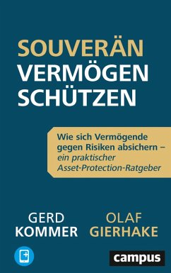 buecher Souverän Vermögen schützen (eBook ePUB) von Olaf Gierhake; Gerd Kommer - bücher.de
