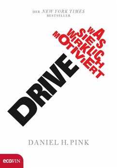 buecher Drive (eBook ePUB) von Daniel H. Pink - bücher.de