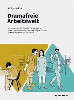 buecher Dramafreie Arbeitswelt (eBook PDF) von Holger Heinze - bücher.de