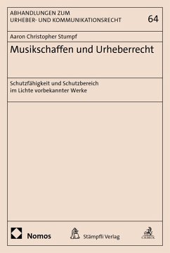 buecher Musikschaffen und Urheberrecht (eBook PDF) von Aaron Christopher Stumpf - bücher.de
