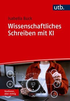 buecher Wissenschaftliches Schreiben mit KI (eBook PDF) von Isabella Buck - bücher.de