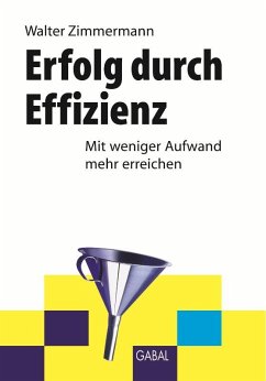 buecher Erfolg durch Effizienz (eBook PDF) von Walter Zimmermann - bücher.de