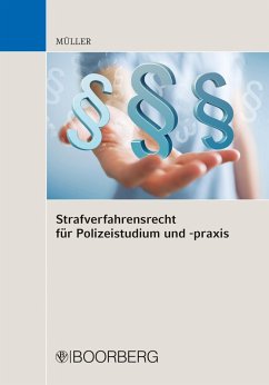 buecher Strafverfahrensrecht für Polizeistudium und -praxis (eBook PDF) von Kai Müller - bücher.de