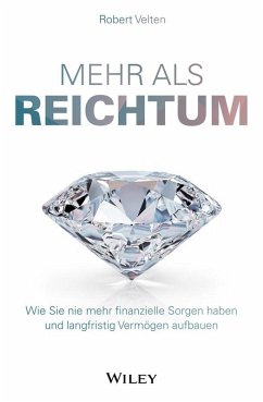 buecher Mehr als Reichtum (eBook ePUB) von Robert Velten - bücher.de