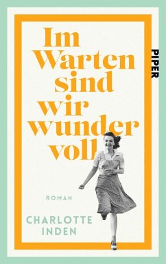buecher Im Warten sind wir wundervoll (eBook ePUB) von Charlotte Inden - bücher.de