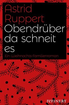 buecher Obendrüber da schneit es (eBook ePUB) von Astrid Ruppert - bücher.de