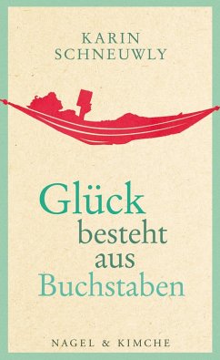 buecher Glück besteht aus Buchstaben (eBook ePUB) von Karin Schneuwly - bücher.de