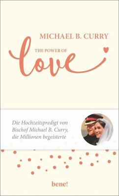 buecher The Power of LOVE (eBook ePUB) von Michael B. Curry - bücher.de