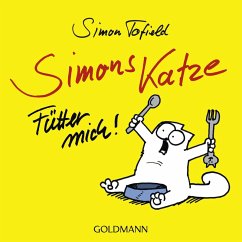 buecher Simons Katze - Fütter mich (eBook ePUB) von Simon Tofield - bücher.de
