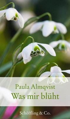 buecher Was mir blüht (eBook ePUB) von Paula Almqvist - bücher.de Bis zu 60% Rabatt