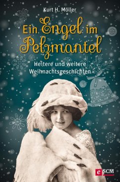 buecher Ein Engel im Pelzmantel (eBook ePUB) von Kurt H. Möller - bücher.de