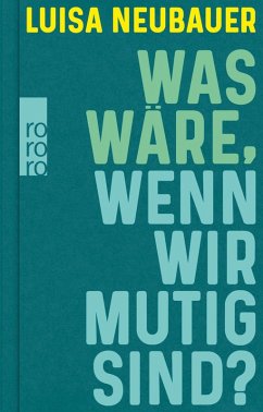 buecher Was wäre wenn wir mutig sind? (eBook ePUB) von Luisa Neubauer - bücher.de