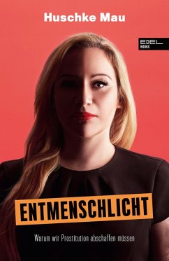 buecher Entmenschlicht (eBook ePUB) von Huschke Mau - bücher.de
