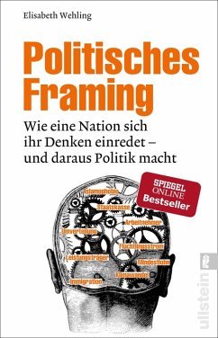 buecher Politisches Framing (eBook ePUB) von Elisabeth Wehling - bücher.de