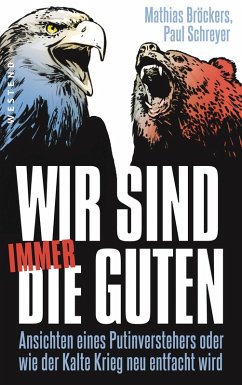 buecher Wir sind immer die Guten (eBook ePUB) von Mathias Bröckers; Paul Schreyer - bücher.de