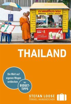 buecher Stefan Loose Reiseführer E-Book Thailand (eBook PDF) von Mischa Loose; Andrea Markand; Markus Markand; Volker Klinkmüller; Moritz Jacobi; Renate Loose; Stefan Loose - bücher.de Begrenztes Angebot