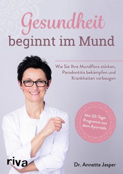 buecher Gesundheit beginnt im Mund (eBook ePUB) von Annette Jasper - bücher.de