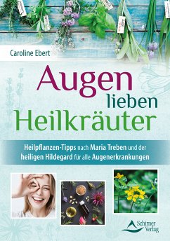 buecher Augen lieben Heilkräuter (eBook ePUB) von Caroline Ebert - bücher.de