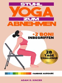 buecher Sthul Yoga Zum Abnehmen (eBook ePUB) von Adam D. Kincer - bücher.de