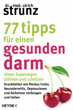 buecher 77 Tipps für einen gesunden Darm (eBook ePUB) von Ulrich Strunz - bücher.de