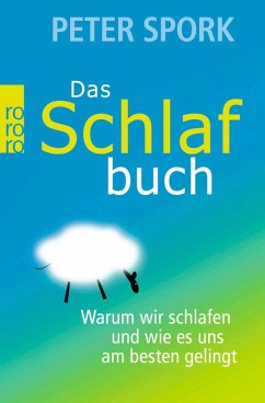 buecher Das Schlafbuch (eBook ePUB) von Peter Spork - bücher.de Begrenzt auf 3 Tage