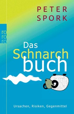 buecher Das Schnarchbuch (eBook ePUB) von Peter Spork - bücher.de Speichern exportieren